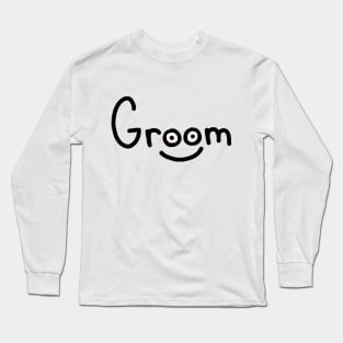 Groom Long Sleeve T-Shirt